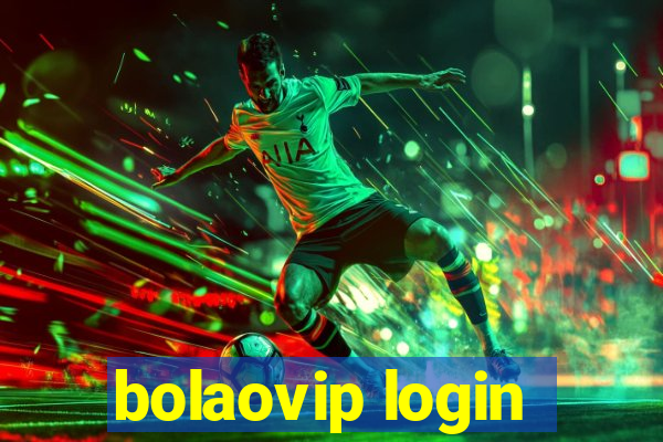 bolaovip login