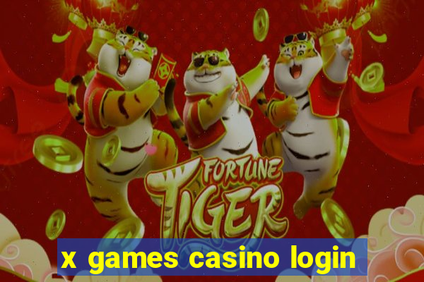 x games casino login