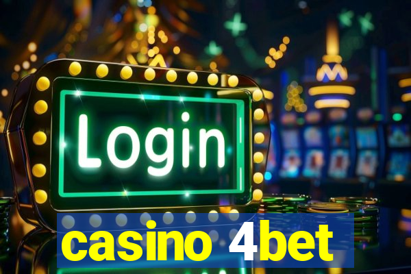 casino 4bet