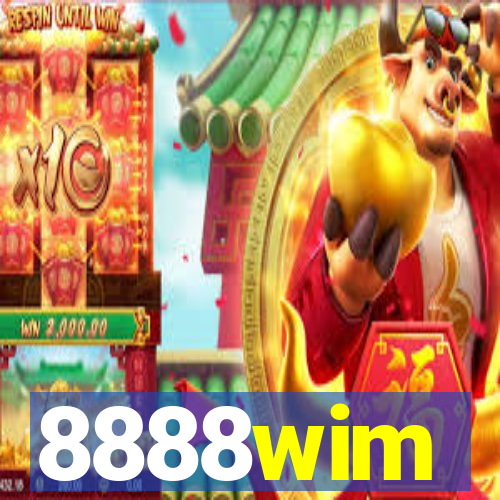 8888wim