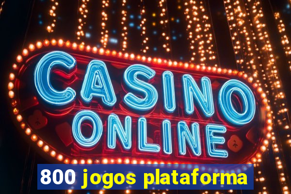 800 jogos plataforma