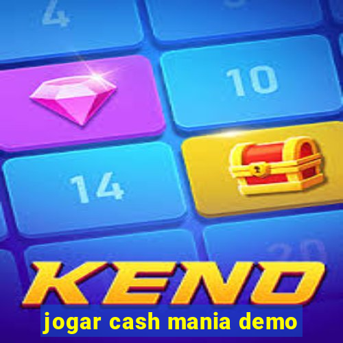 jogar cash mania demo