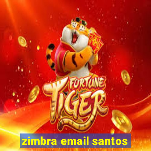 zimbra email santos