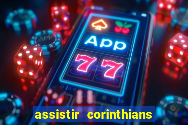 assistir corinthians x cruzeiro futemax