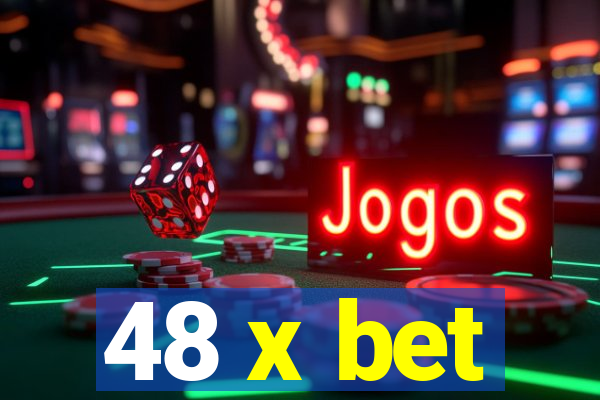 48 x bet