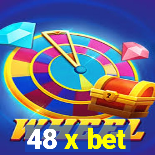 48 x bet