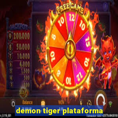 demon tiger plataforma