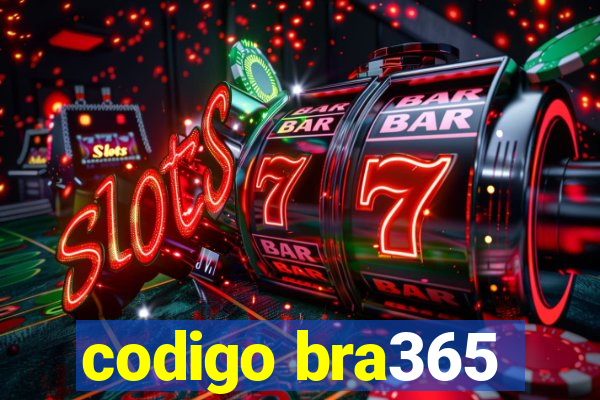 codigo bra365