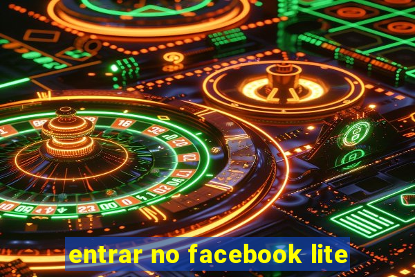 entrar no facebook lite