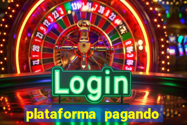 plataforma pagando no cadastro cassino