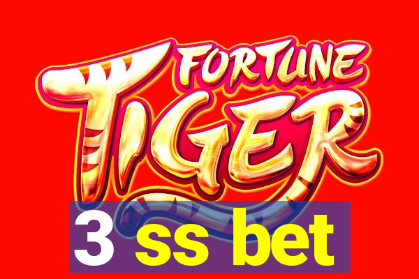 3 ss bet