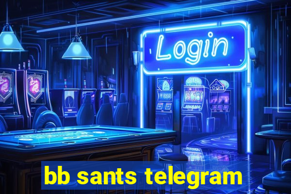 bb sants telegram