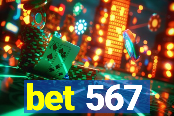 bet 567