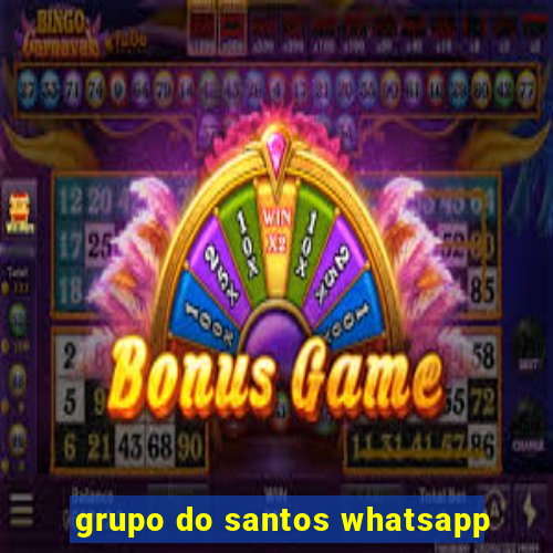 grupo do santos whatsapp