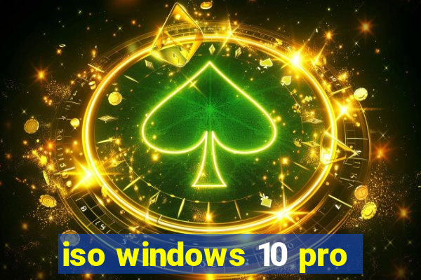 iso windows 10 pro