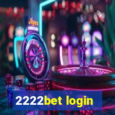 2222bet login