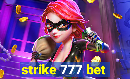 strike 777 bet