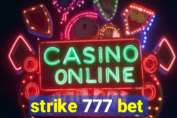 strike 777 bet