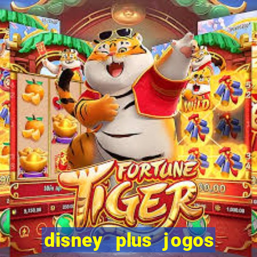 disney plus jogos de futebol