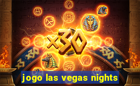 jogo las vegas nights