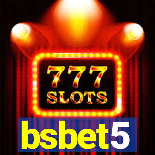 bsbet5