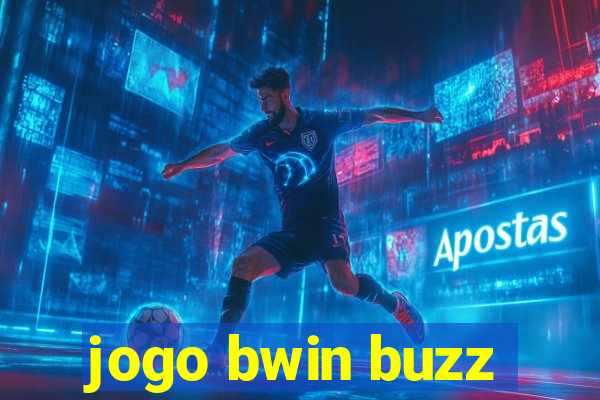 jogo bwin buzz