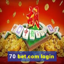 70 bet.com login