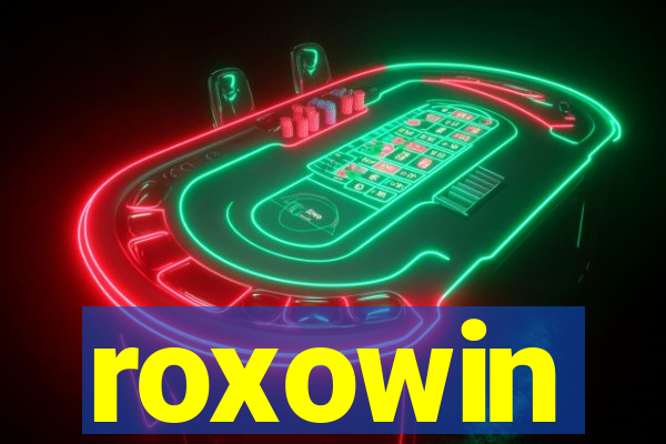 roxowin