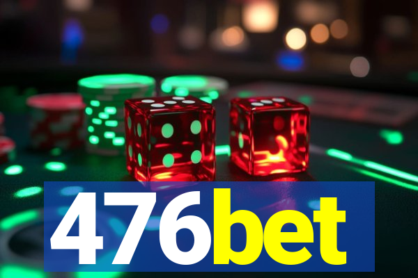 476bet