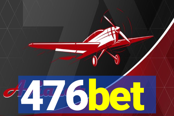 476bet