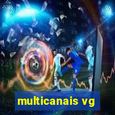 multicanais vg