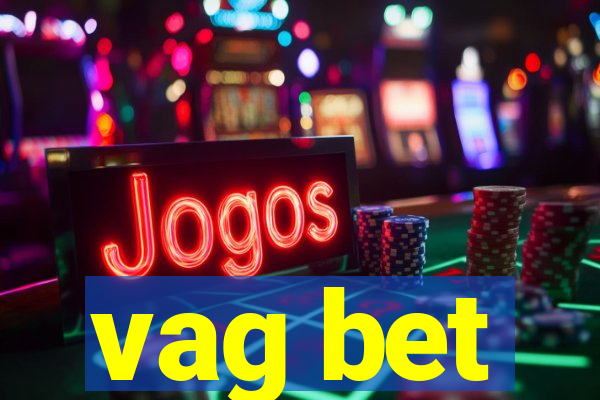 vag bet