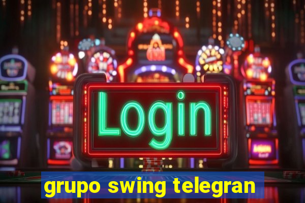 grupo swing telegran