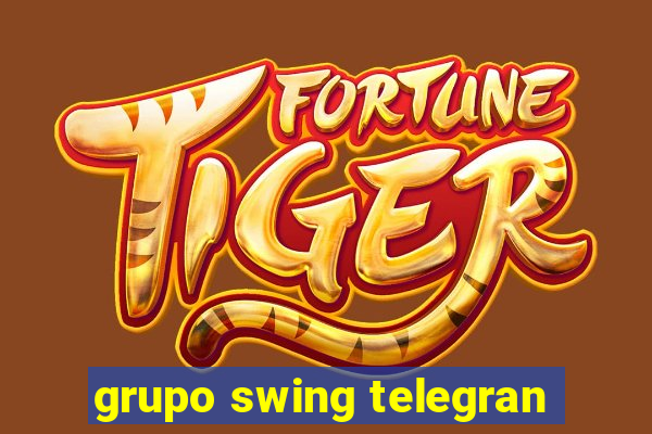 grupo swing telegran