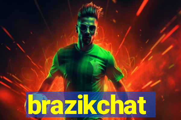 brazikchat