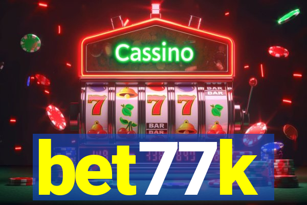 bet77k