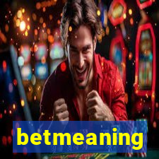 betmeaning