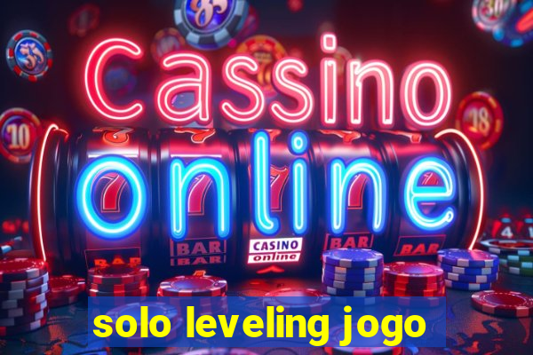 solo leveling jogo