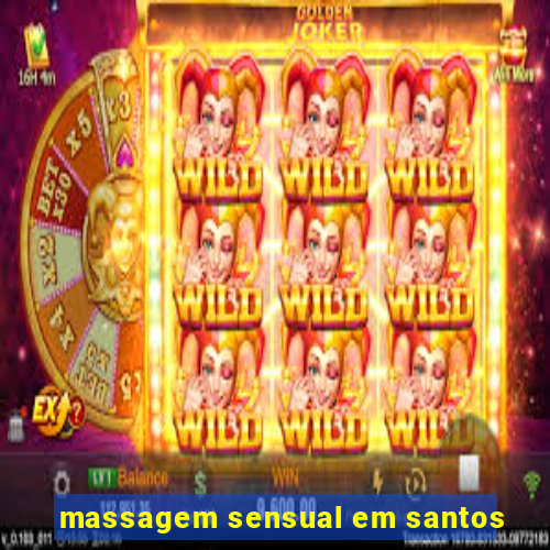 massagem sensual em santos