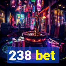 238 bet