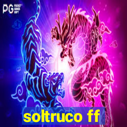 soltruco ff