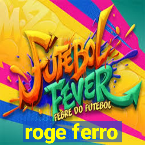 roge ferro