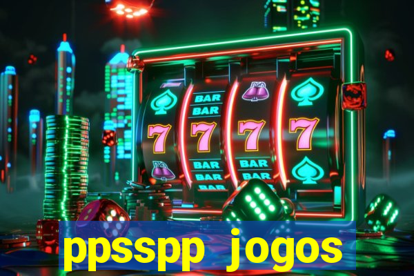 ppsspp jogos download mediafıre