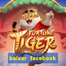 baixar facebook lite baixaki