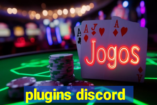 plugins discord