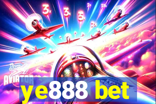 ye888 bet