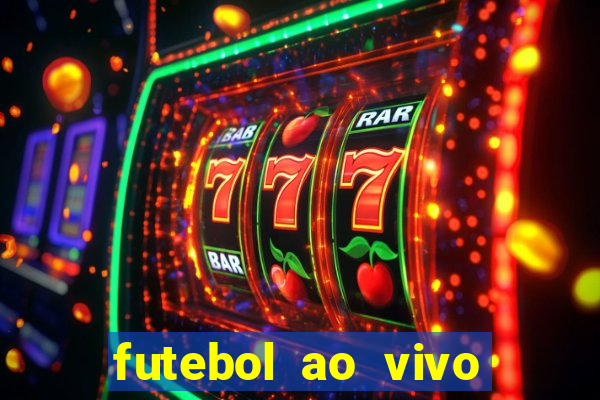 futebol ao vivo sem virus