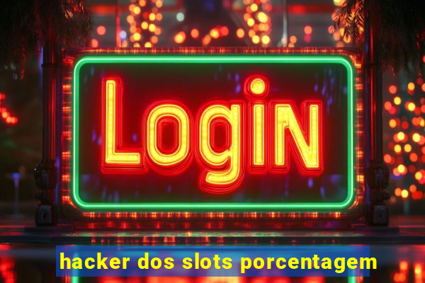 hacker dos slots porcentagem