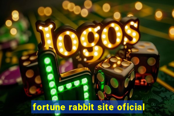 fortune rabbit site oficial