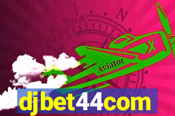 djbet44com